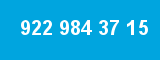 922 984 37 15